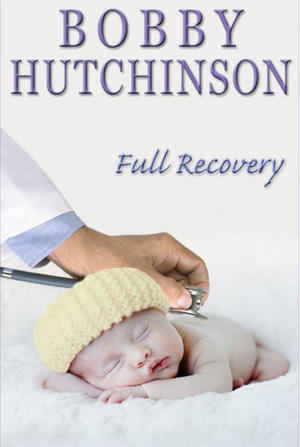 Full Recovery by Bobby Hutchinson