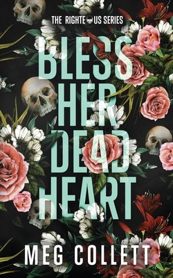 Bless Her Dead Heart: A Southern Paranormal Suspense Novel by Meg Collett