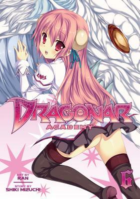 Dragonar Academy, Volume 6 by Shiki Mizuchi