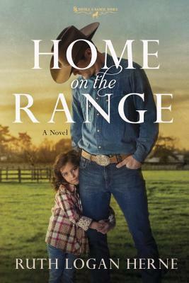 Home on the Range by Ruth Logan Herne