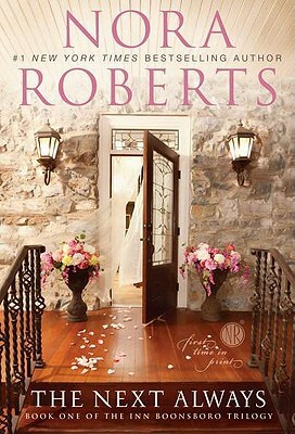 The Next Always by Nora Roberts