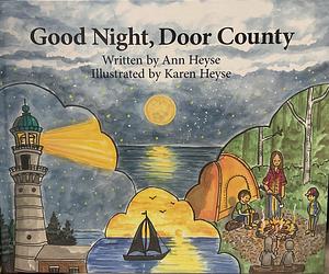 Good Night, Door County by Ann Heyse