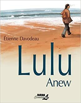 Lulu, die nackte Frau by Étienne Davodeau