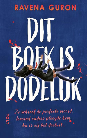 Dit boek is dodelijk by Ravena Guron