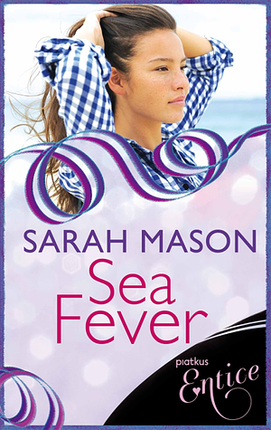 Sea Fever by Sarah Mason