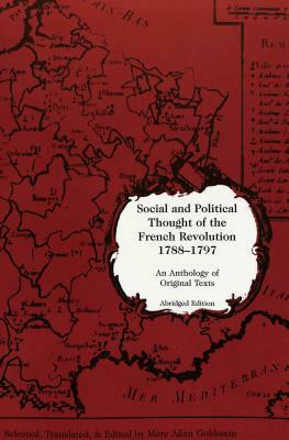 Social and Political Thought of the French Revolution, 1788-1797: An Anthology of Original Texts- Abridged Edition by 