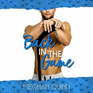 Back in the Game by Meghan Quinn