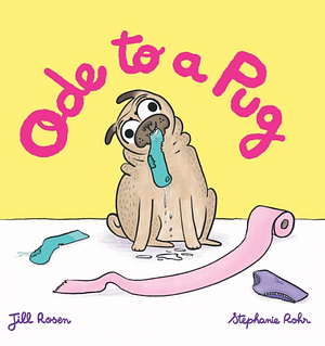 Ode to a Pug by Jill Rosen