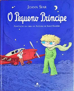 O Pequeno Príncipe by Joann Sfar