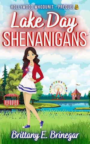 Lake Day Shenanigans by Brittany E. Brinegar