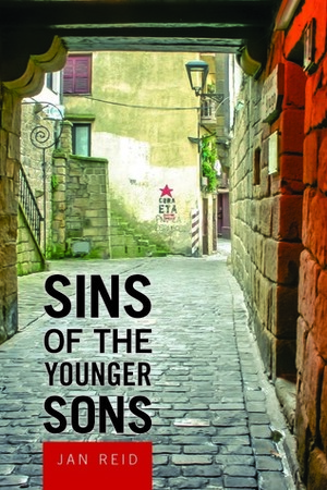 Sins of the Younger Sons by Jan Reid