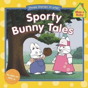 Sporty Bunny Tales: Three Stories in One! by Grosset and Dunlap Pbl.