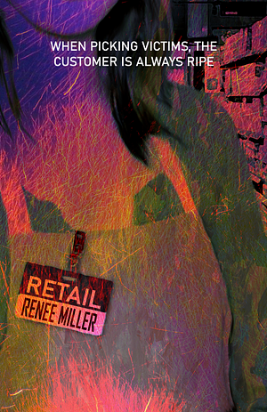 Retail by Renee Miller