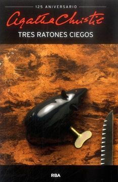 Tres Ratones Ciegos y Otros Relatos by Agatha Christie, Alberto Coscarelli