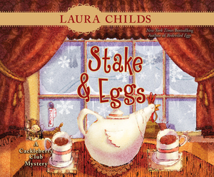 Stake & Eggs by Laura Childs