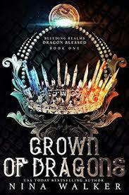 Crown of Dragons by Nina Walker