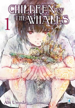 Children of the Whales, Vol. 1 by Abi Umeda