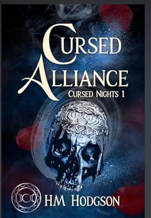 Cursed Alliance by HM Hodgson