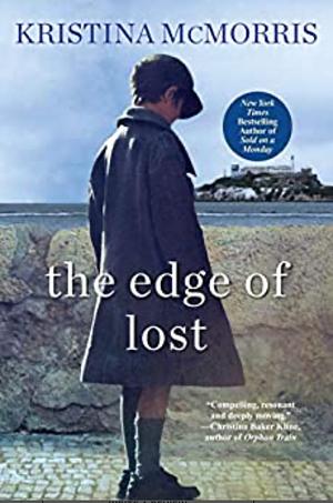 The Edge of Lost by Kristina McMorris