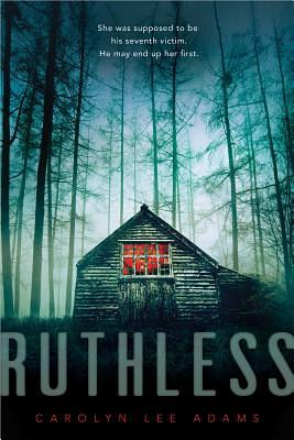 Ruthless by Carolyn Lee Adams