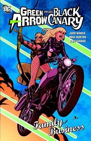 Green Arrow and Black Canary, Vol. 2: Family Business by Mike Norton, Judd Winick