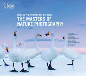 Wildlife Photographer of the Year: The Masters of Nature Photography Volume Two: Volume Two by Rosamund Kidman-Cox