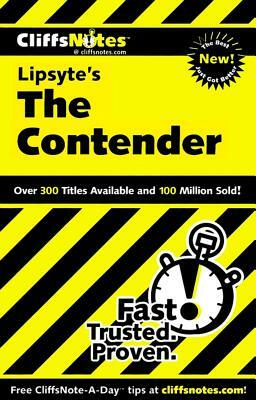 Cliffsnotes on Lipsyte's the Contender by Stanley P. Baldwin