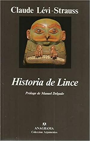 Historia de Lince by Catherine Tihanyi, Claude Lévi-Strauss