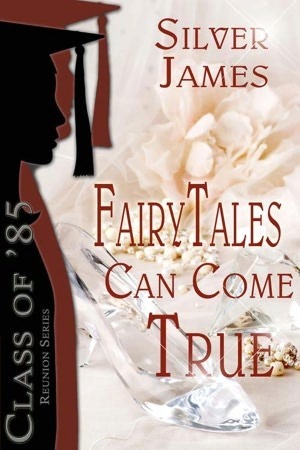 Fairy Tales Can Come True by Silver James