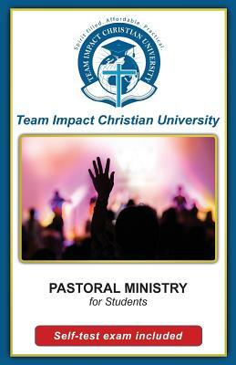 PASTORAL MINISTRY for students by Team Impact Christian University