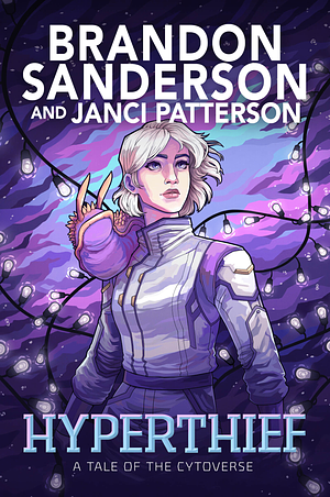 Hyperthief by Brandon Sanderson, Janci Patterson