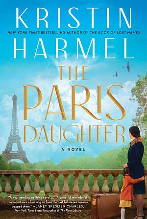 The Paris Daughter by Kristin Harmel