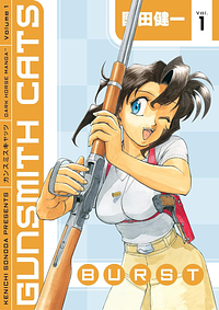 Gunsmith Cats: Burst, Volume 1 by Kenichi Sonoda