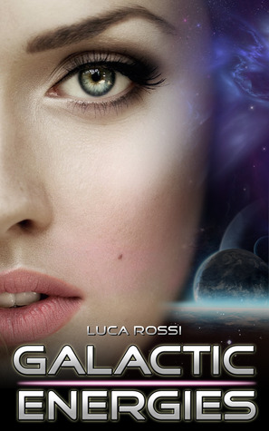 Galactic Energies by Andrea Pakieser, Luca Rossi