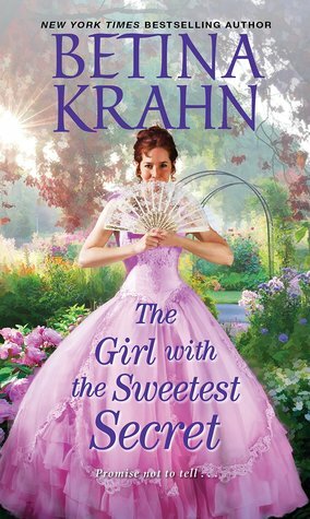 The Girl with the Sweetest Secret by Betina Krahn