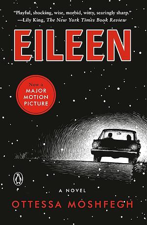 Eileen by Ottessa Moshfegh