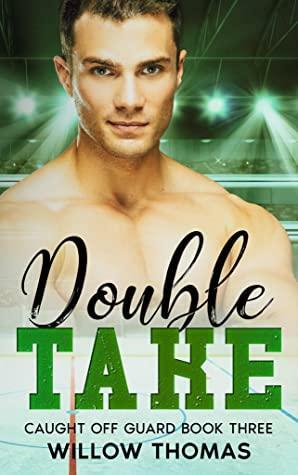 Double Take by Willow Thomas