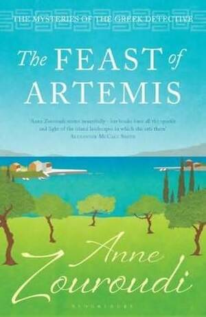 The Feast of Artemis by Anne Zouroudi