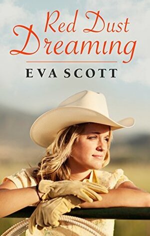 Red Dust Dreaming by Eva Scott