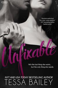 Unfixable by Tessa Bailey