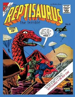 Reptisaurus #6 by Charlton Comics