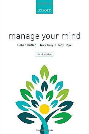 Manage Your Mind Mental Fitness Gd 3rd by Gillian Butler, Gillian Butler