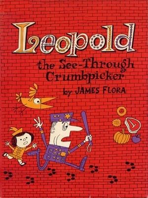 Leopold, the See-Through Crumbpicker by James Flora