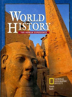 World History: The Human Experience by Andrea Berens Karls, Mounir A. Farah