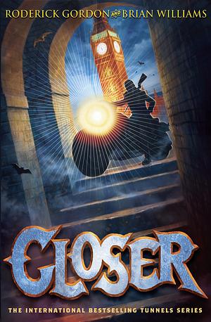 Closer by Brian Williams, Roderick Gordon