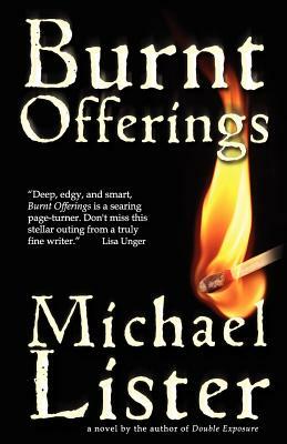 Burnt Offerings by Michael Lister