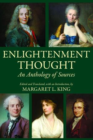 Enlightenment Thought: An Anthology of Sources by Margaret L. King