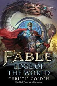 Fable: Edge of the World by Christie Golden