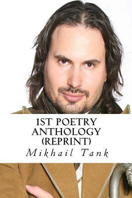 1st Poetry Anthology (reprint) by Mikhail Tank