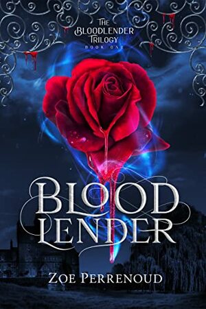 Bloodlender by Zoé Perrenoud